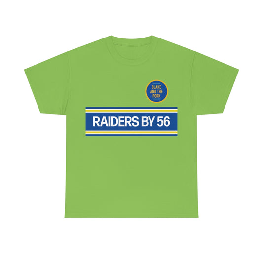 Raiders by 56 Unisex Shirt