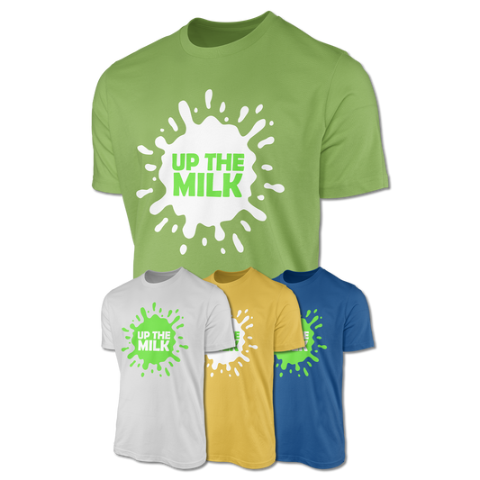 Up The Milk T-Shirt | Size S - 8XL