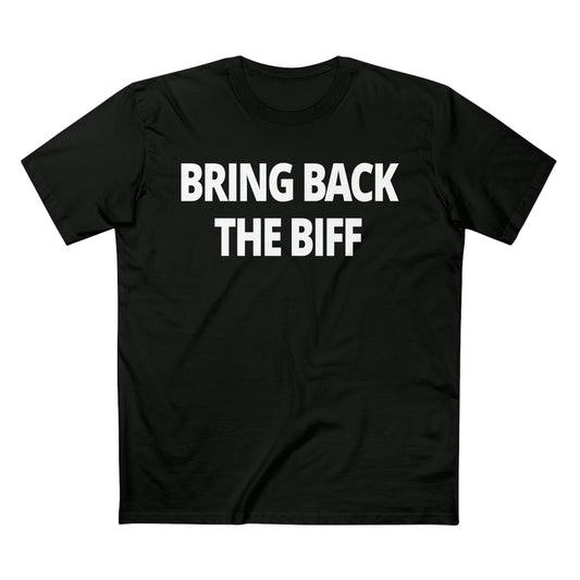 Bring Back the Biff Premium Shirt